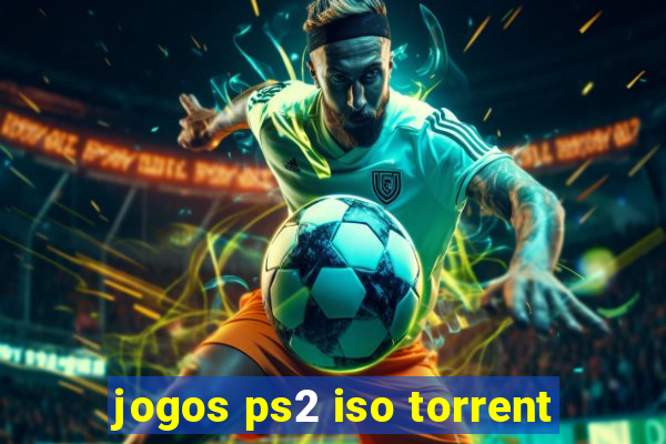 jogos ps2 iso torrent